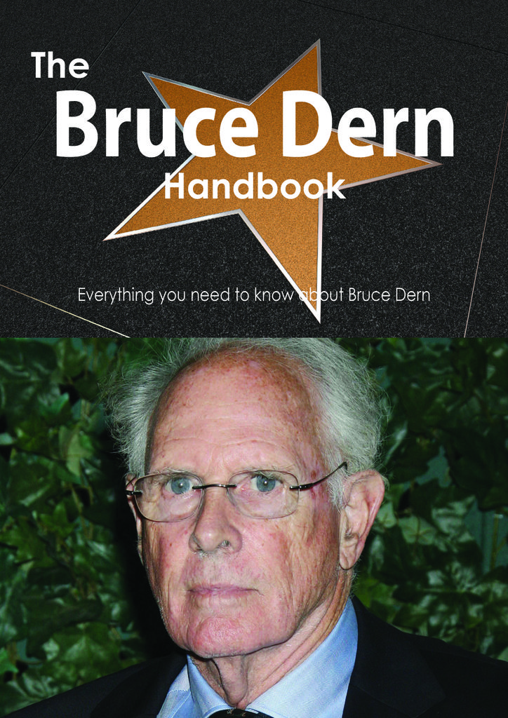 The Bruce Dern Handbook - Everything you need to know about Bruce Dern