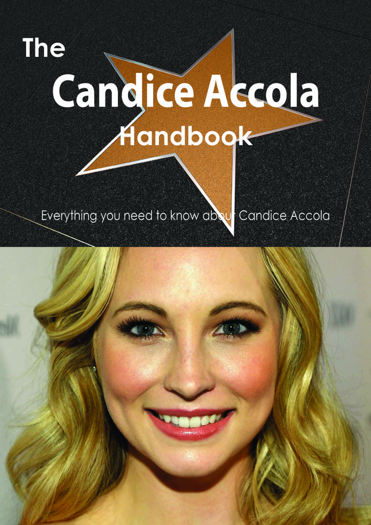 The Candice Accola Handbook - Everything you need to know about Candice Accola