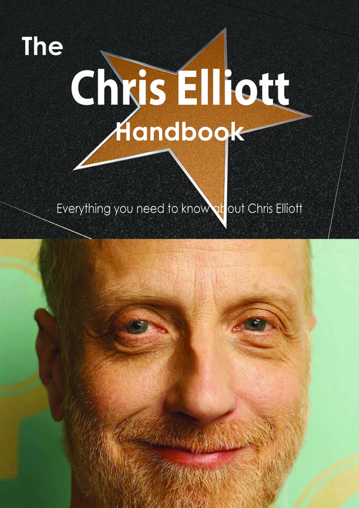 The Chris Elliott Handbook - Everything you need to know about Chris Elliott