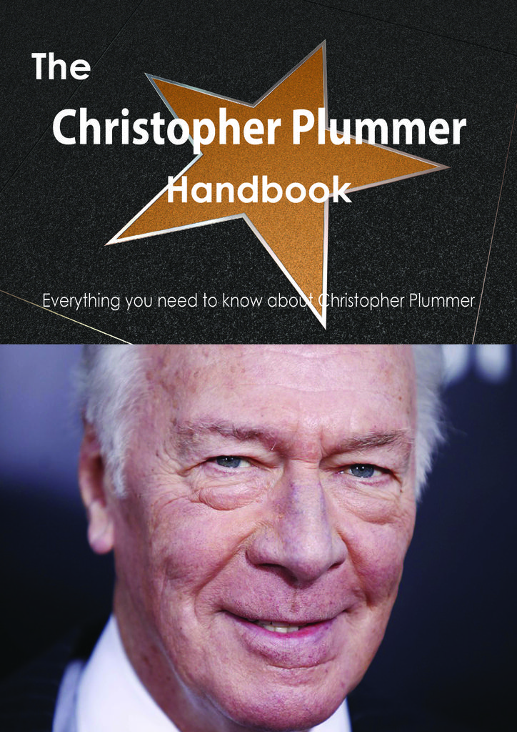 The Christopher Plummer Handbook - Everything you need to know about Christopher Plummer