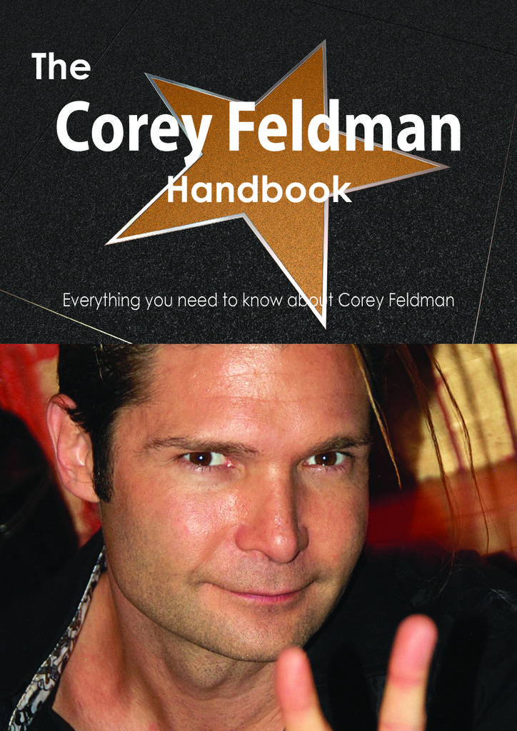 The Corey Feldman Handbook - Everything you need to know about Corey Feldman