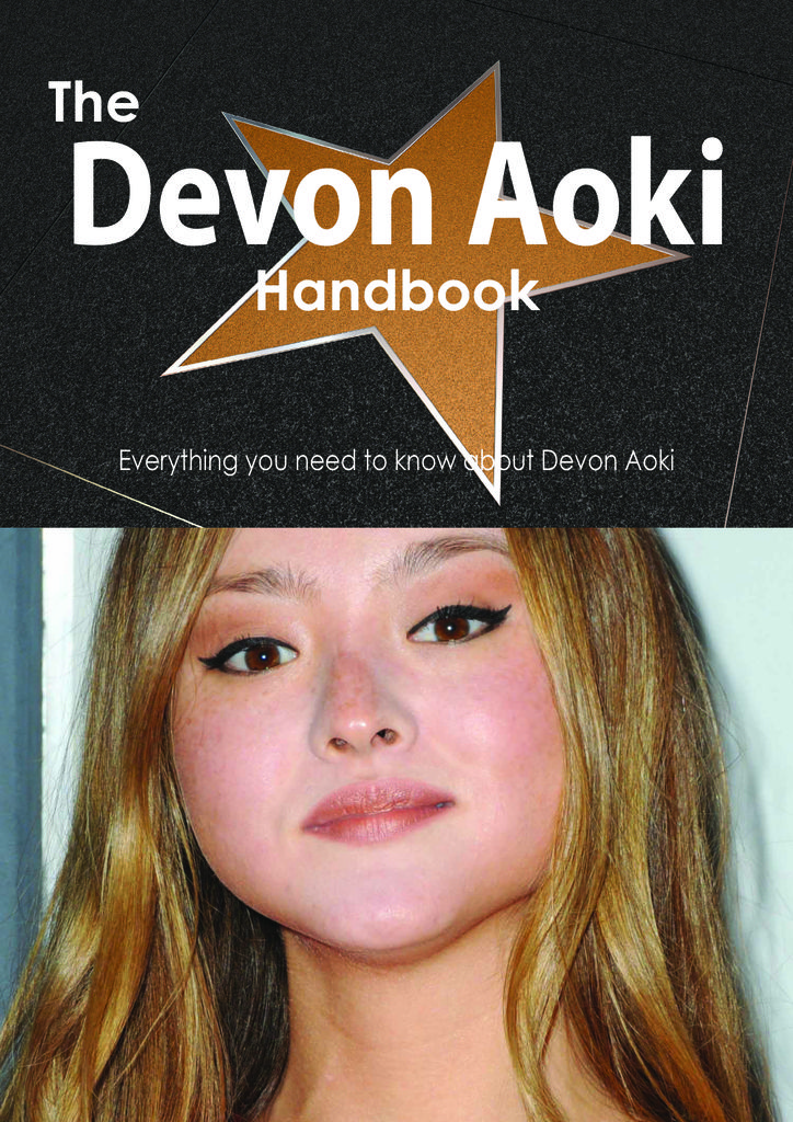 The Devon Aoki Handbook - Everything you need to know about Devon Aoki