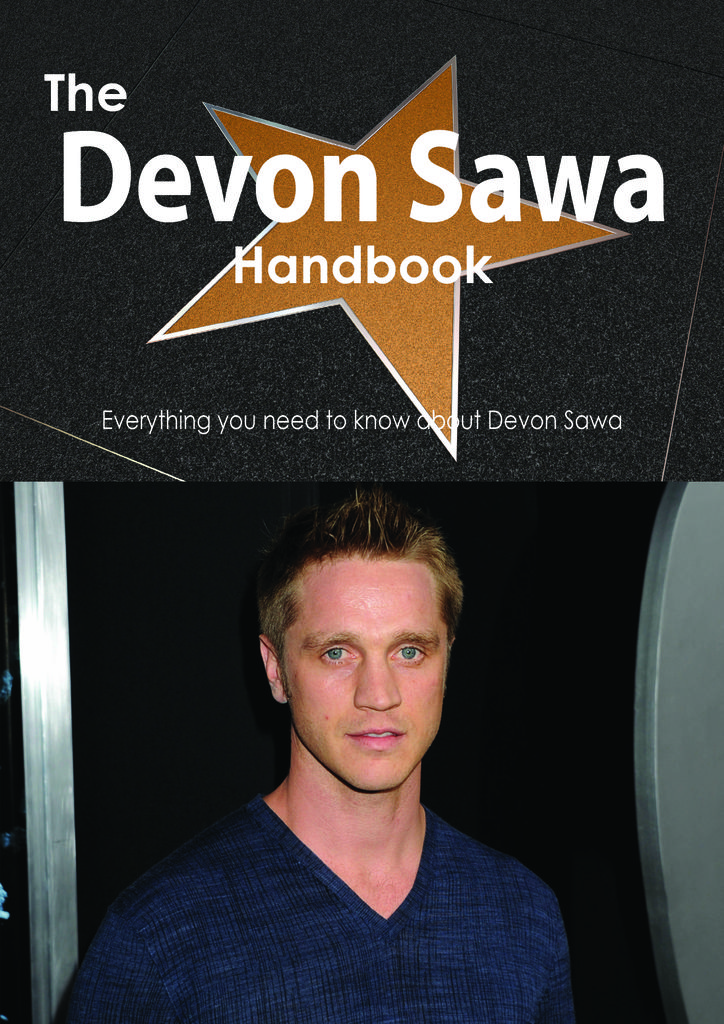 The Devon Sawa Handbook - Everything you need to know about Devon Sawa