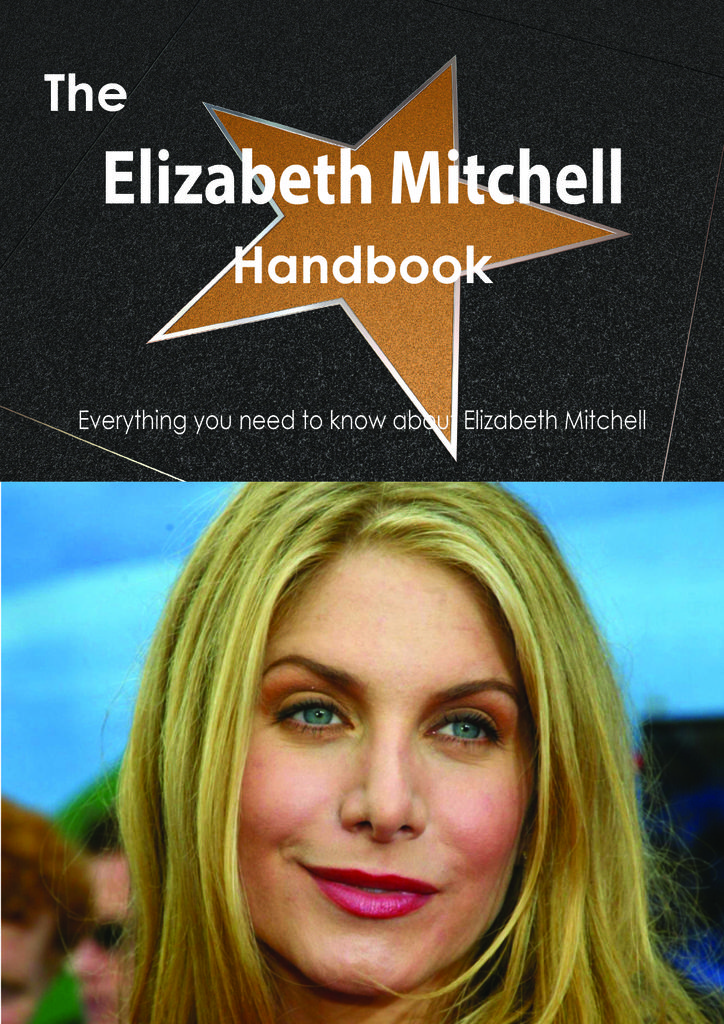 The Elizabeth Mitchell Handbook - Everything you need to know about Elizabeth Mitchell