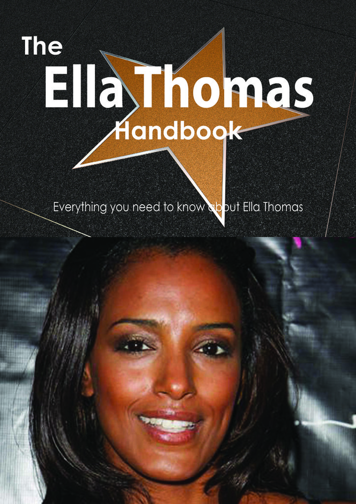 The Ella Thomas Handbook - Everything you need to know about Ella Thomas