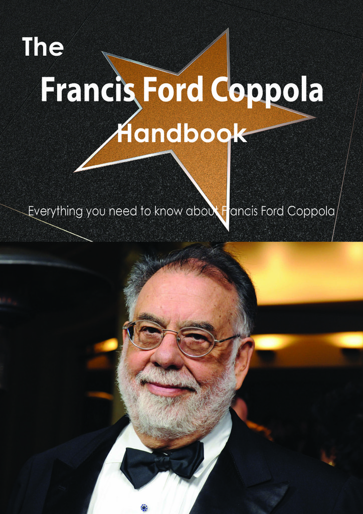 The Francis Ford Coppola Handbook - Everything you need to know about Francis Ford Coppola