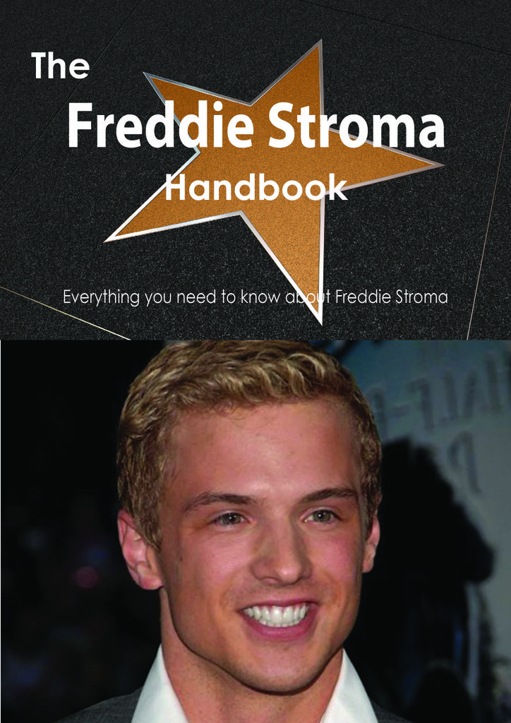 The Freddie Stroma Handbook - Everything you need to know about Freddie Stroma