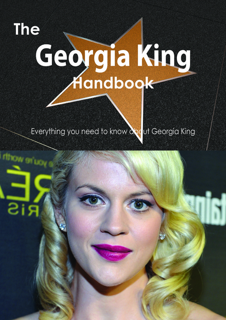 The Georgia King Handbook - Everything you need to know about Georgia King