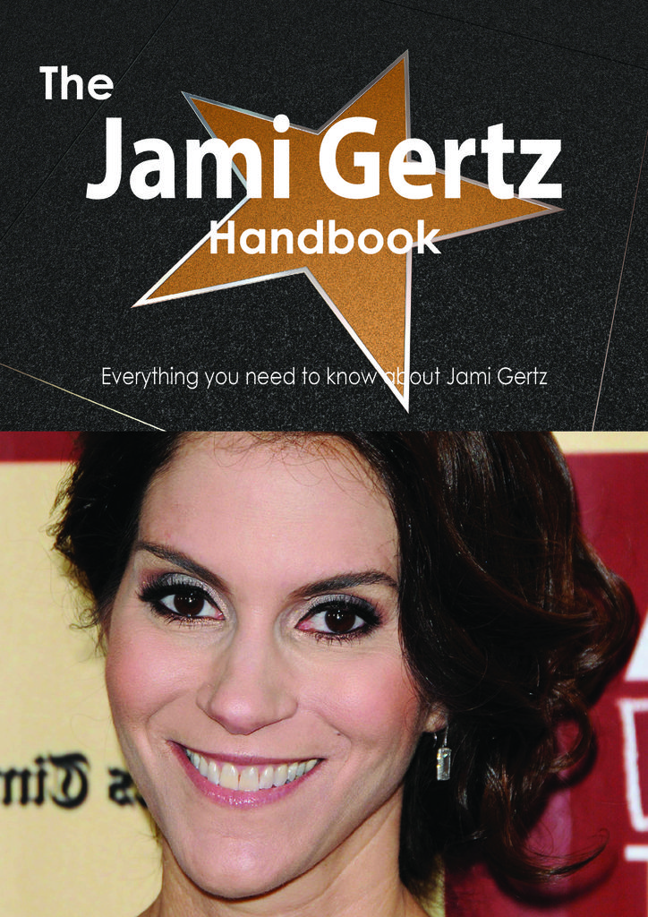 The Jami Gertz Handbook - Everything you need to know about Jami Gertz