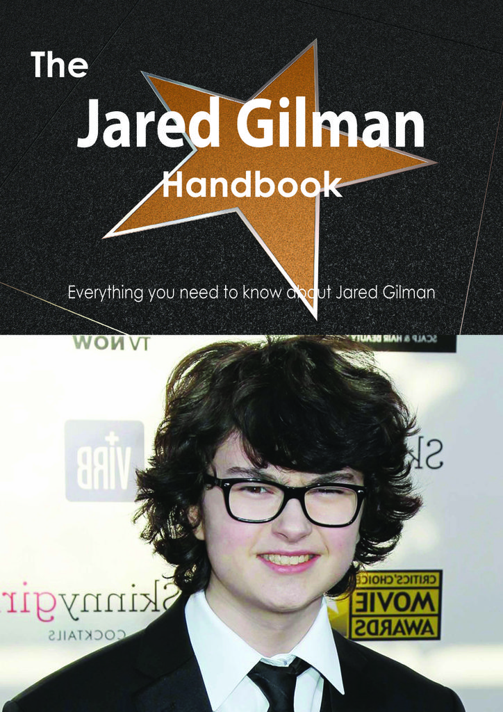 The Jared Gilman Handbook - Everything you need to know about Jared Gilman