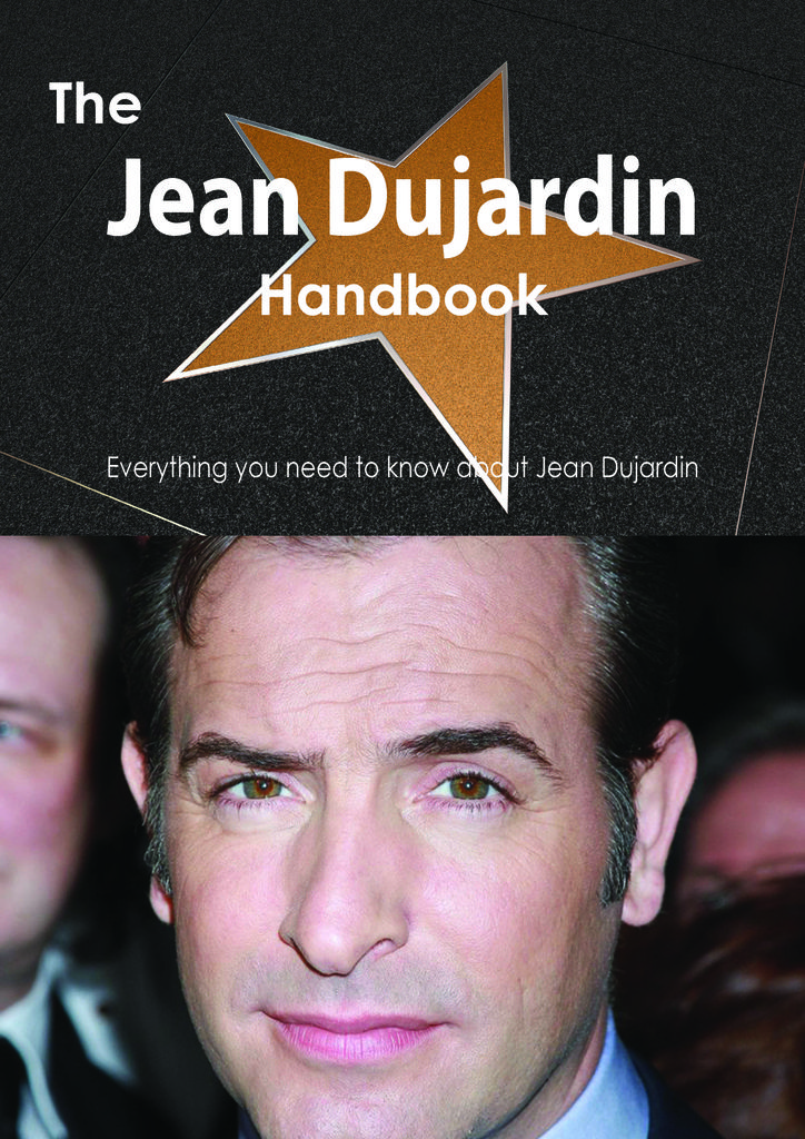 The Jean Dujardin Handbook - Everything you need to know about Jean Dujardin