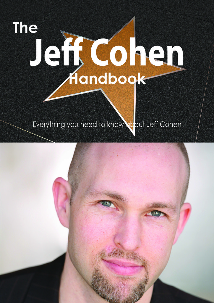 The Jeff Cohen Handbook - Everything you need to know about Jeff Cohen