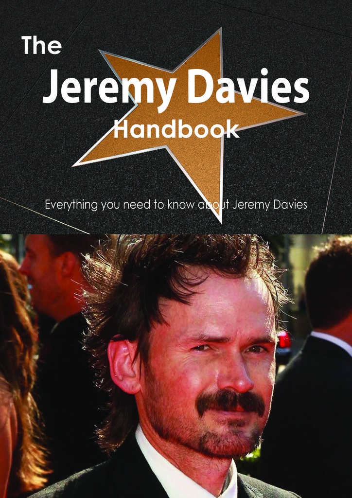 The Jeremy Davies Handbook - Everything you need to know about Jeremy Davies