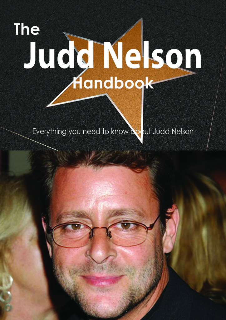 The Judd Nelson Handbook - Everything you need to know about Judd Nelson