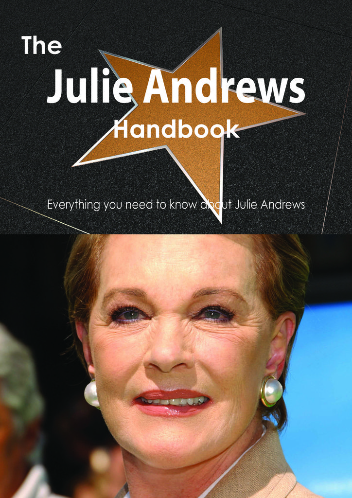 The Julie Andrews Handbook - Everything you need to know about Julie Andrews