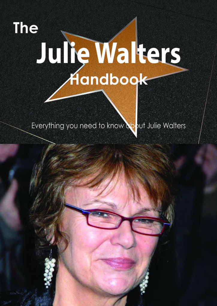 The Julie Walters Handbook - Everything you need to know about Julie Walters