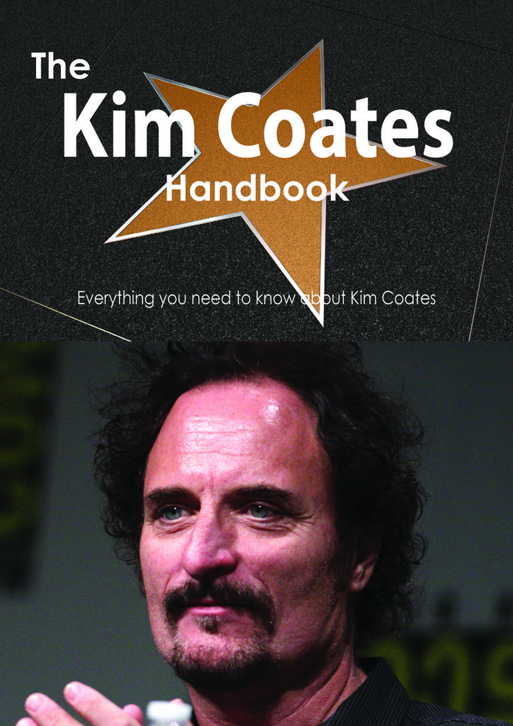 The Kim Coates Handbook - Everything you need to know about Kim Coates