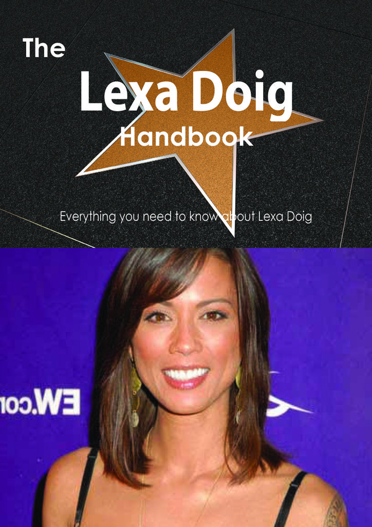 The Lexa Doig Handbook - Everything you need to know about Lexa Doig