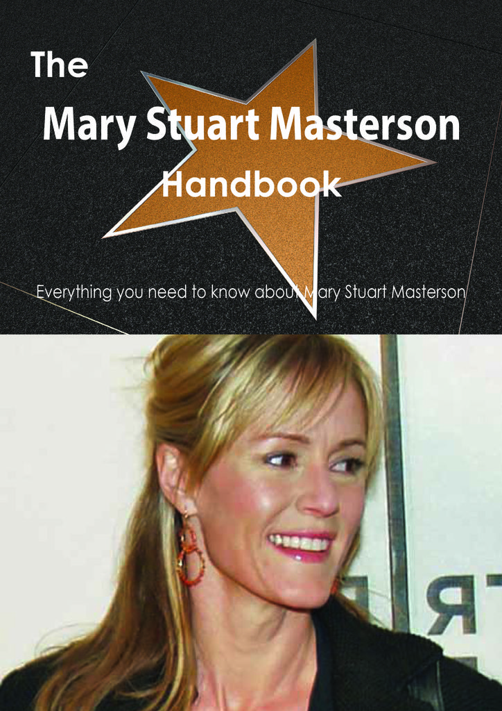 The Mary Stuart Masterson Handbook - Everything you need to know about Mary Stuart Masterson