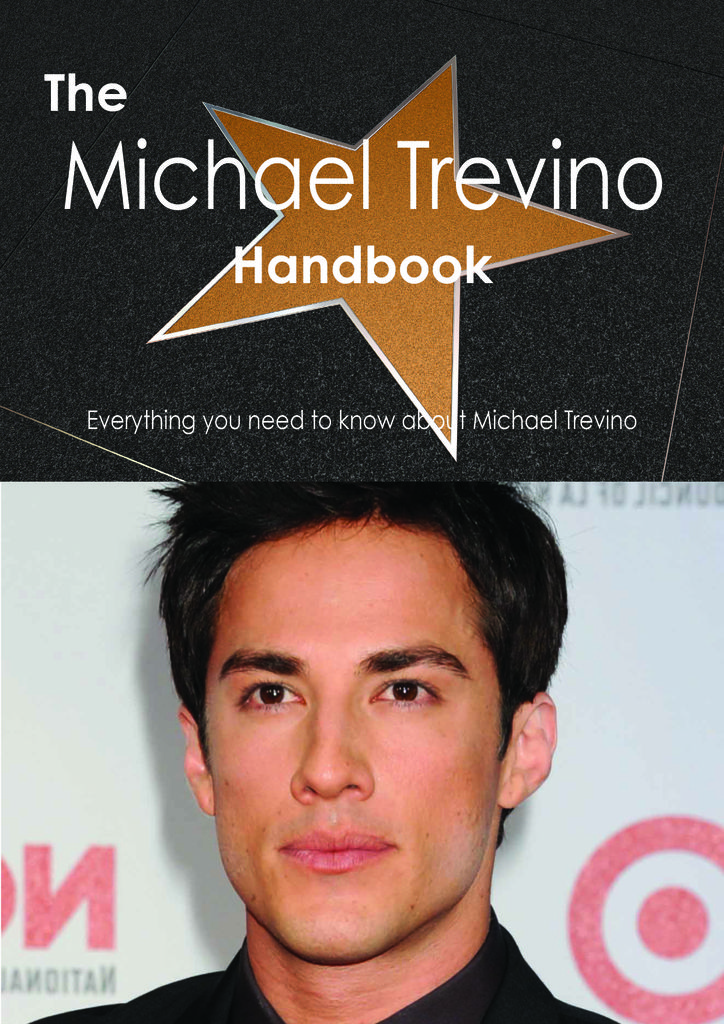 The Michael Trevino Handbook - Everything you need to know about Michael Trevino