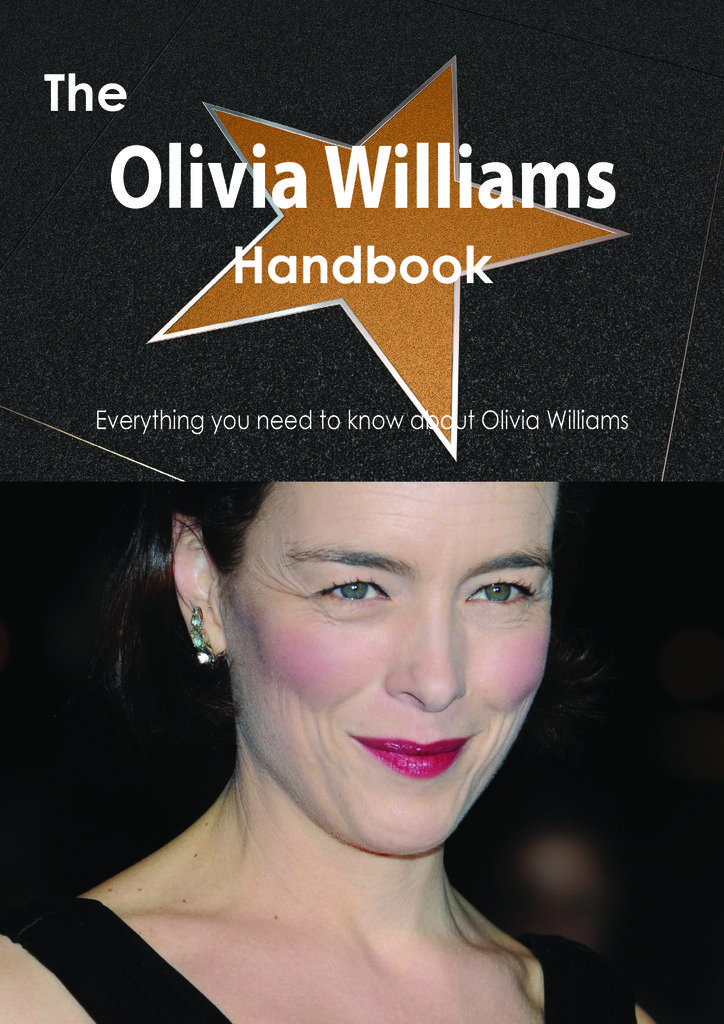 The Olivia Williams Handbook - Everything you need to know about Olivia Williams