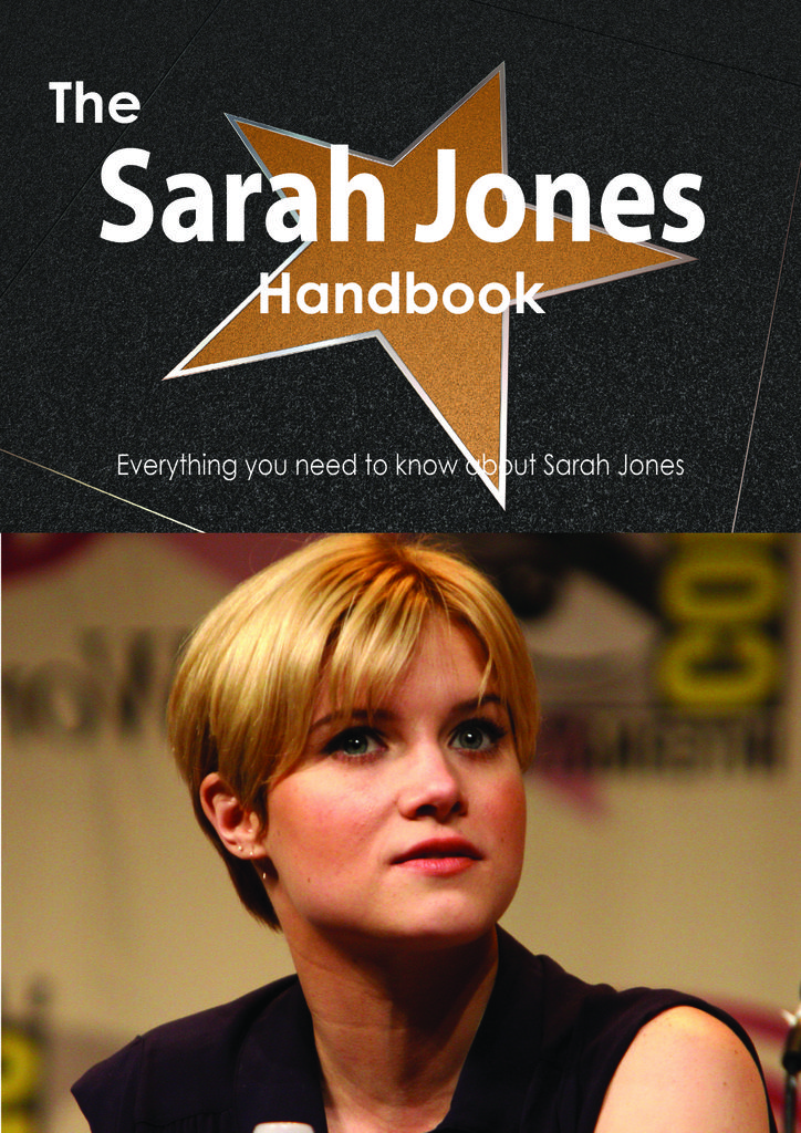 The Sarah Jones Handbook - Everything you need to know about Sarah Jones