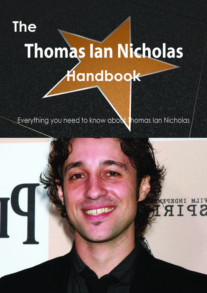 The Thomas Ian Nicholas Handbook - Everything you need to know about Thomas Ian Nicholas