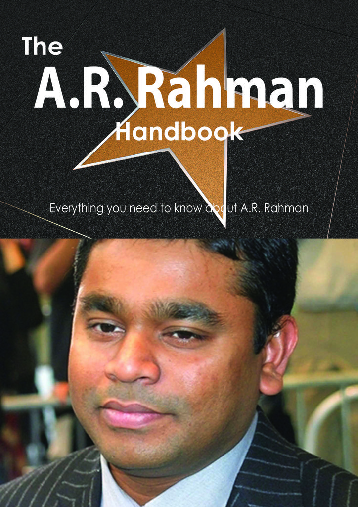 The A.R. Rahman Handbook - Everything you need to know about A.R. Rahman