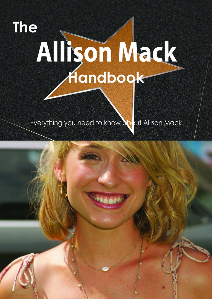 The Allison Mack Handbook - Everything you need to know about Allison Mack