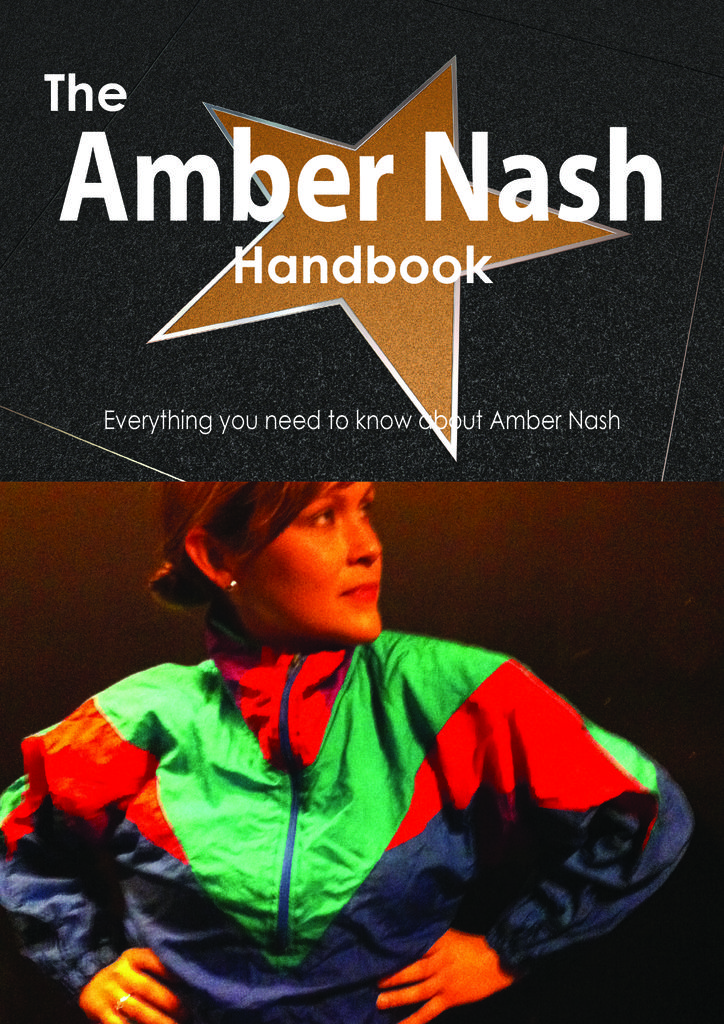 The Amber Nash Handbook - Everything you need to know about Amber Nash