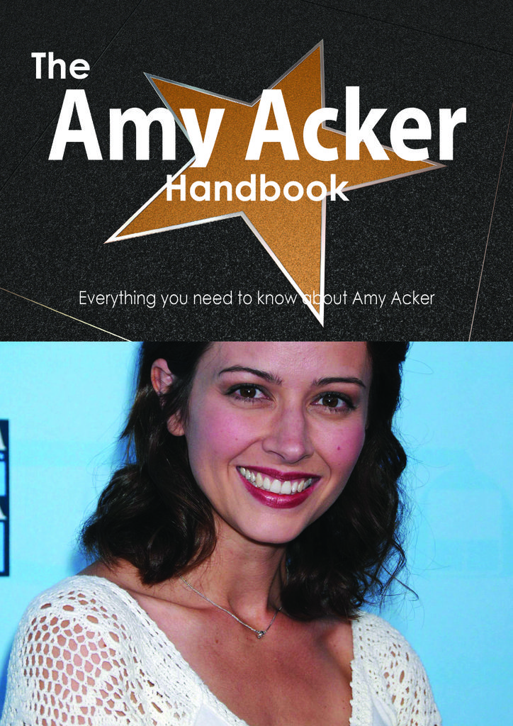 The Amy Acker Handbook - Everything you need to know about Amy Acker