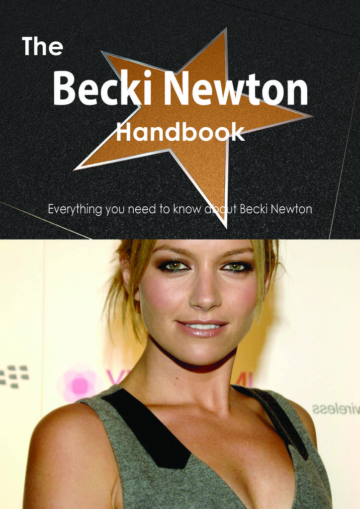 The Becki Newton Handbook - Everything you need to know about Becki Newton