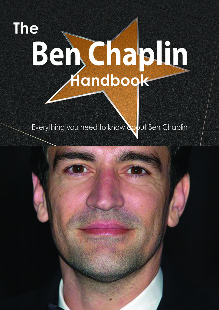 The Ben Chaplin Handbook - Everything you need to know about Ben Chaplin