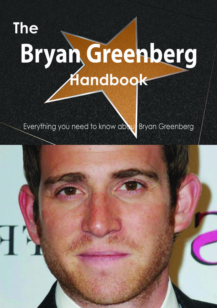 The Bryan Greenberg Handbook - Everything you need to know about Bryan Greenberg