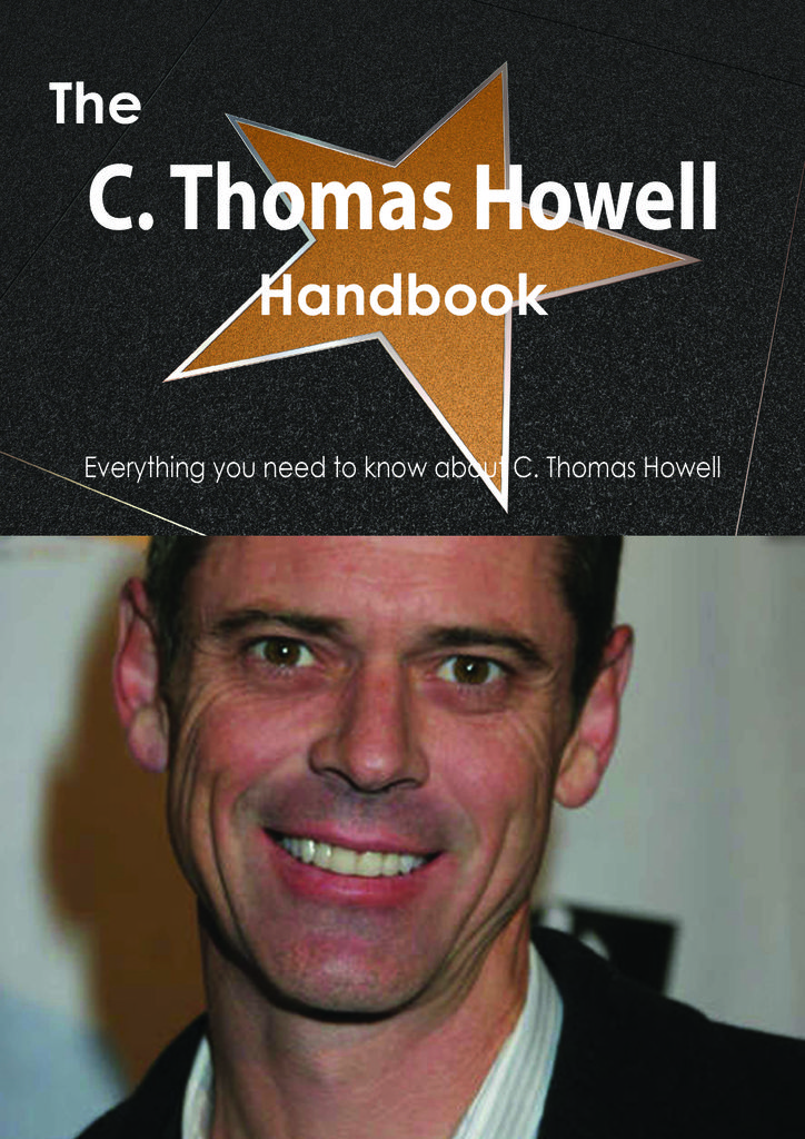 The C. Thomas Howell Handbook - Everything you need to know about C. Thomas Howell