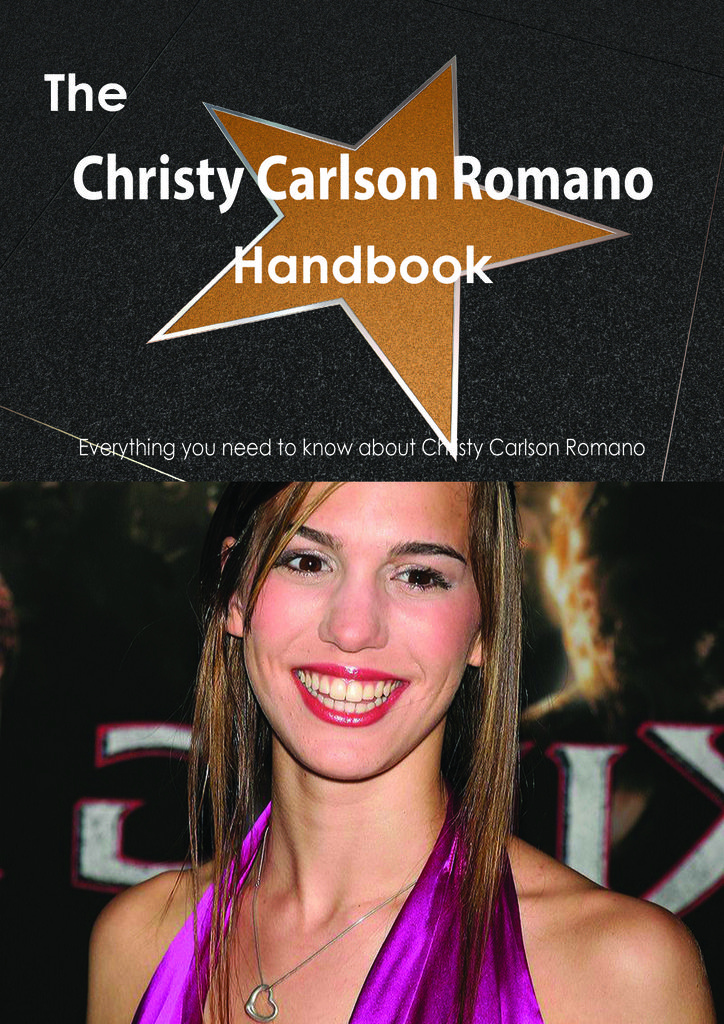 The Christy Carlson Romano Handbook - Everything you need to know about Christy Carlson Romano