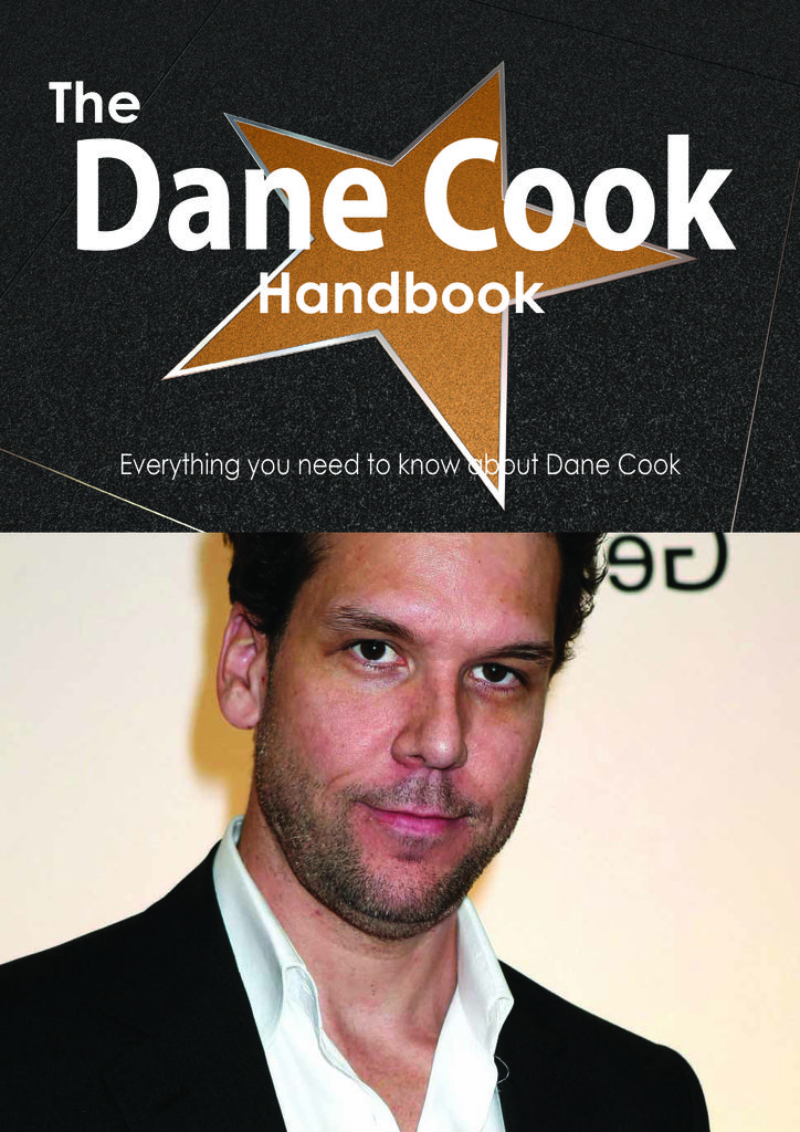 The Dane Cook Handbook - Everything you need to know about Dane Cook