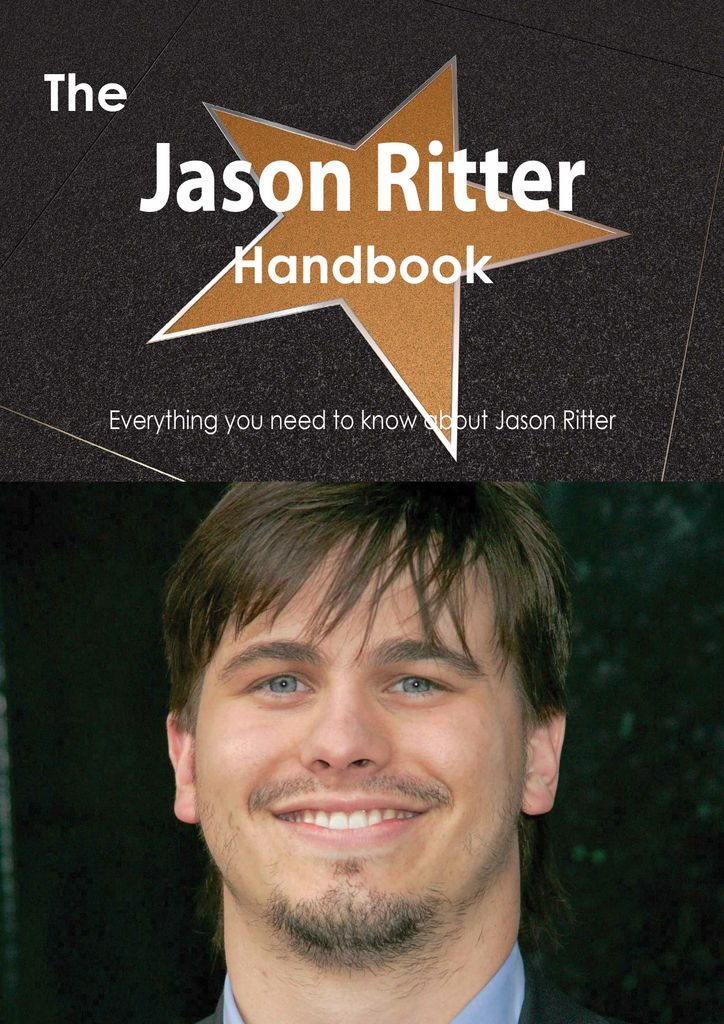 The Jason Ritter Handbook - Everything you need to know about Jason Ritter