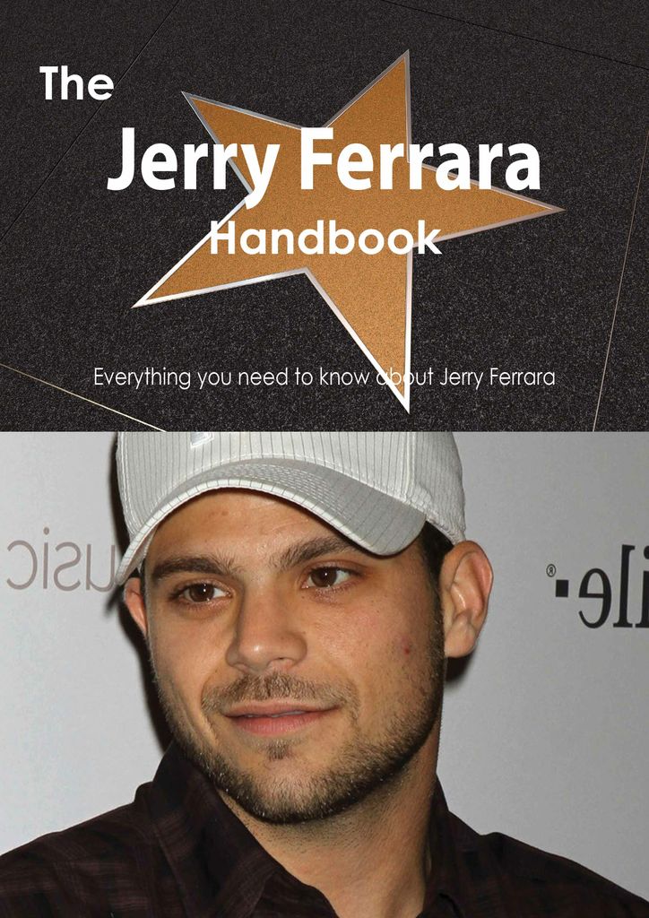 The Jerry Ferrara Handbook - Everything you need to know about Jerry Ferrara