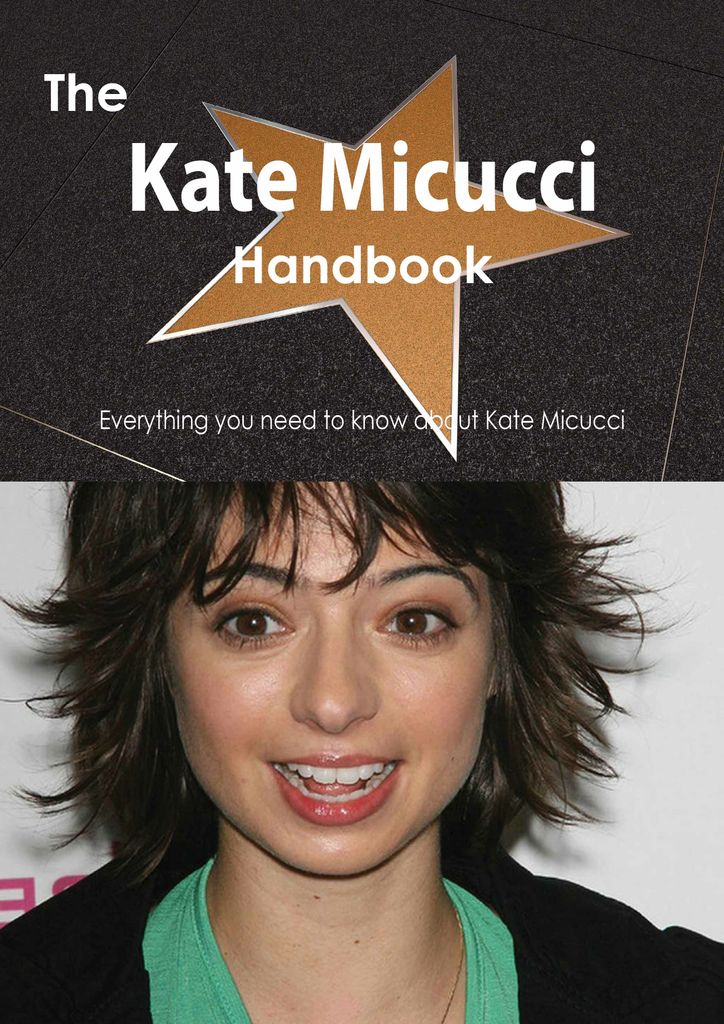 The Kate Micucci Handbook - Everything you need to know about Kate Micucci