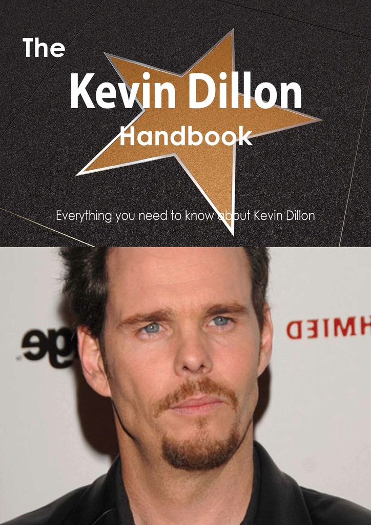 The Kevin Dillon Handbook - Everything you need to know about Kevin Dillon