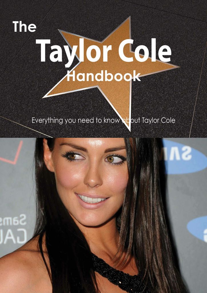 The Taylor Cole Handbook - Everything you need to know about Taylor Cole