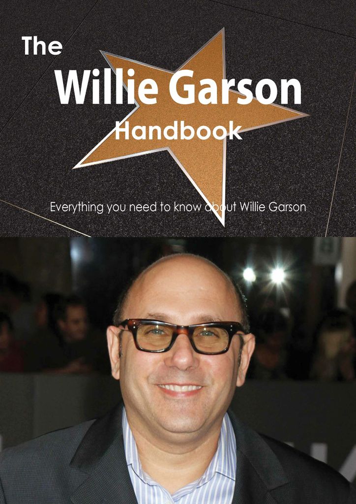 The Willie Garson Handbook - Everything you need to know about Willie Garson