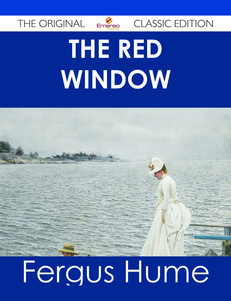 The Red Window - The Original Classic Edition