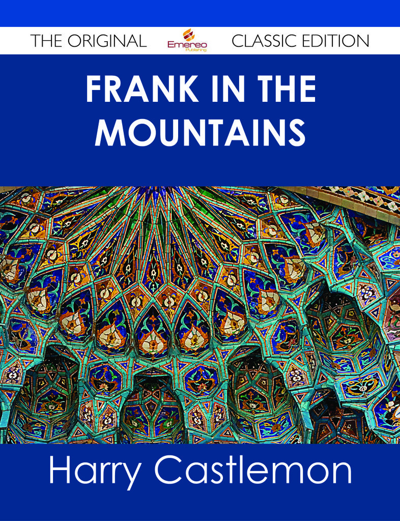 Frank in the Mountains - The Original Classic Edition