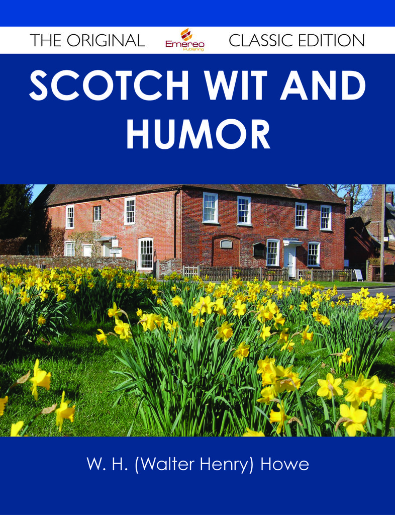 Scotch Wit and Humor - The Original Classic Edition