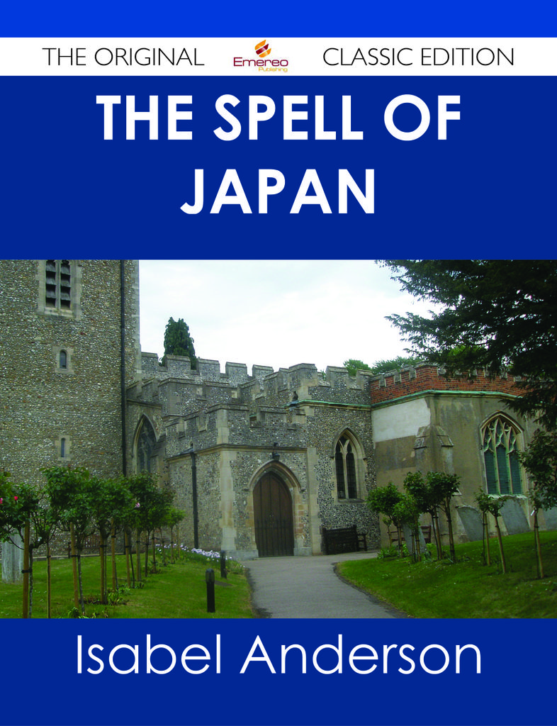 The Spell of Japan - The Original Classic Edition