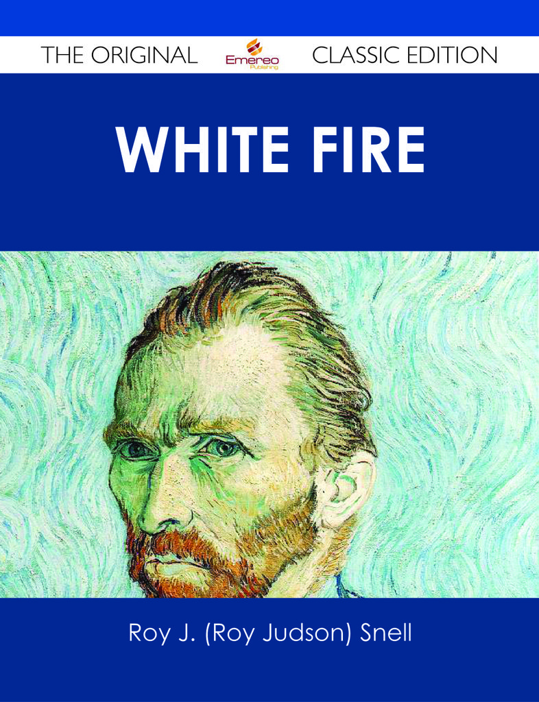 White Fire - The Original Classic Edition