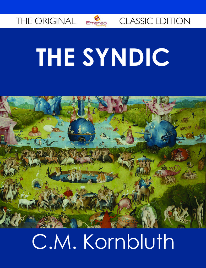 The Syndic - The Original Classic Edition