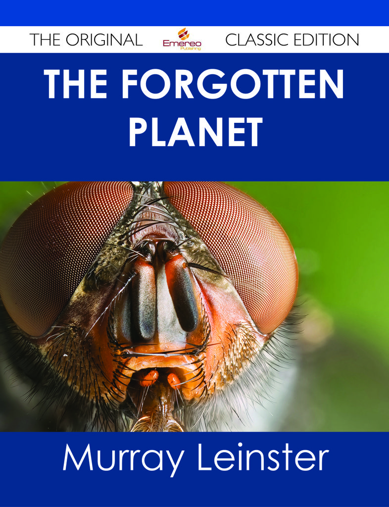 The Forgotten Planet - The Original Classic Edition